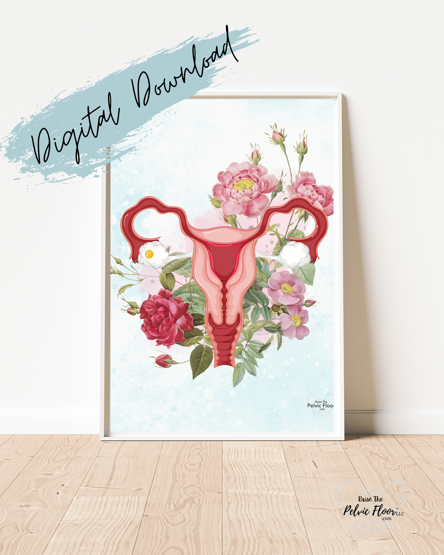 Digital- Uterus & Flower Art | Empowering Pelvic Health Feminine Decor | Pelvic Floor Physical Therapy Feminist Wall Art