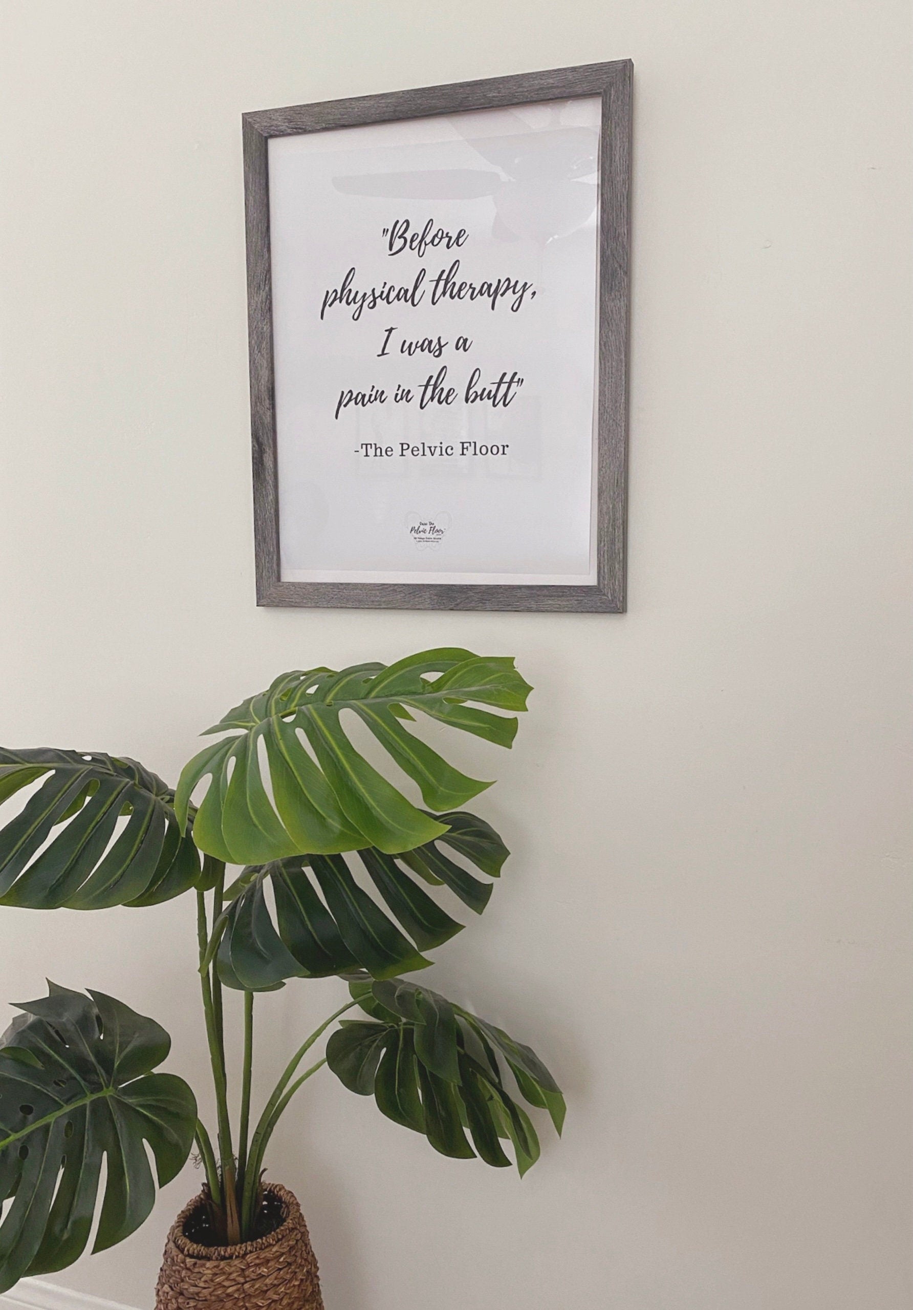 Pelvic Floor Physical Therapy Funny Quote | Poster Art Print
