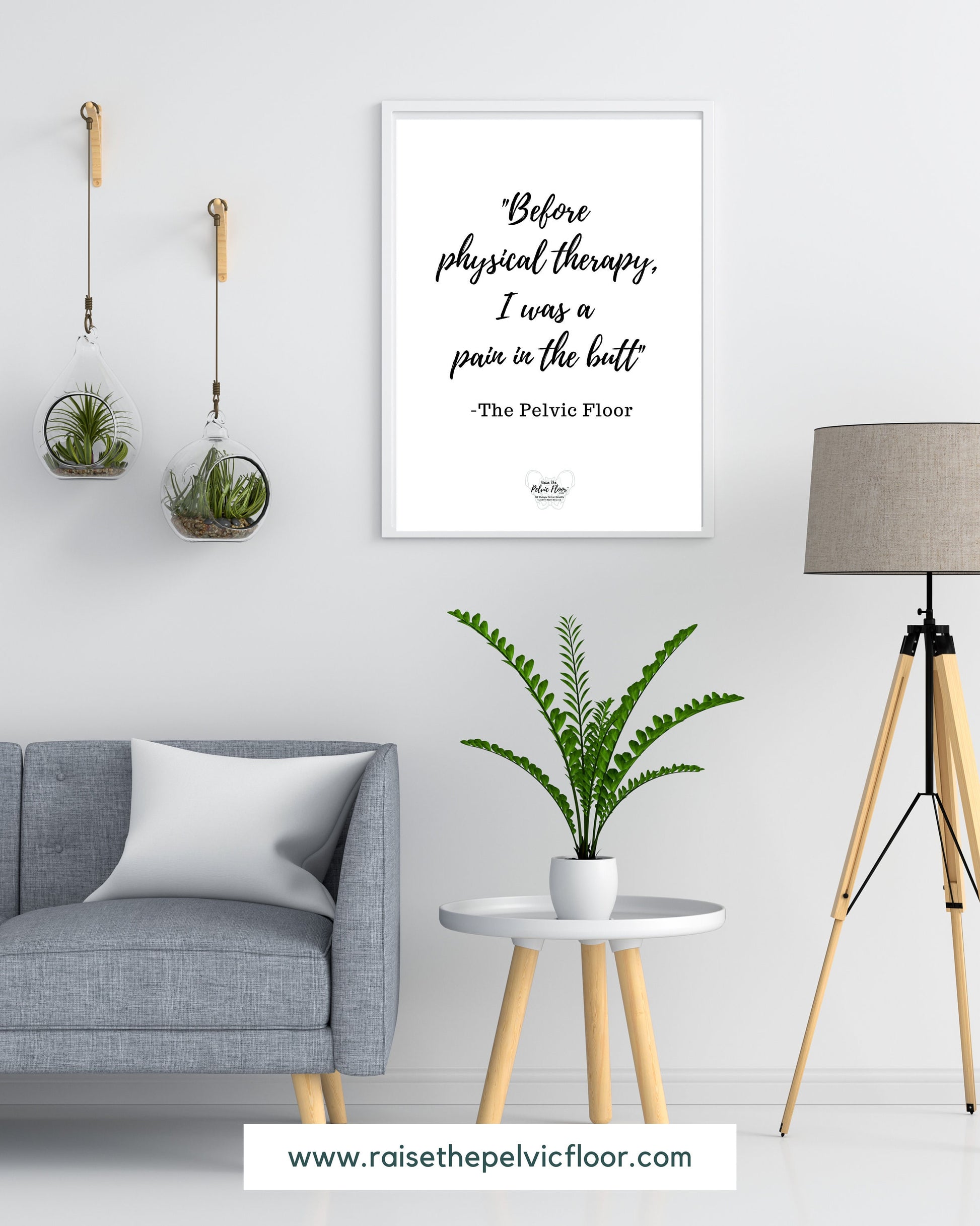 Pelvic Floor Physical Therapy Funny Quote | Poster Art Print